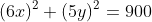 (6x)^2+(5y)^2=900
