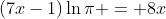 (7x-1)\ln{\pi} = 8x