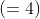 2^2\;(=4)