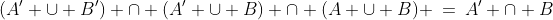 (i)\;\;(A' \cup B') \cap (A' \cup B) \cap (A \cup B) \:=\:A' \cap B