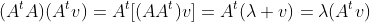 (A^tA)(A^tv)=A^t[(AA^t)v]=A^t(\lambda v)=\lambda(A^tv)