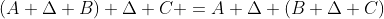 (A \Delta B) \Delta C =A \Delta (B \Delta C)