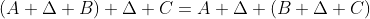 (A \Delta B) \Delta C=A \Delta (B \Delta C)