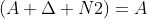 (A \Delta N2)=A