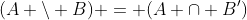 (A \backslash B) = (A \cap B')