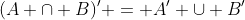 (A \cap B)' = A' \cup B'