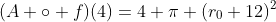 (A \circ f)(4)=4 \pi (r_0+12)^2