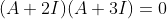 (A+2I)(A+3I)=0