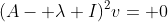 (A- \lambda I)^2v= 0