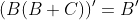 (B(B+C))'=B'