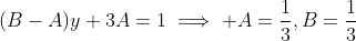 (B-A)y+3A=1\implies A=\frac{1}{3},B=\frac{1}{3}