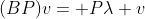 (BP)v= P\lambda v