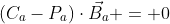 (C_a-P_a)\cdot\vec{B_a} = 0