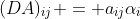(DA)_{ij} = a_{ij}\alpha_i