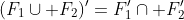 (F_1\cup F_2)'=F_1'\cap F_2'