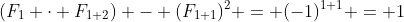 (F_1 \cdot F_{1+2}) - (F_{1+1})^2 = (-1)^{1+1} = 1
