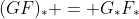 (GF)_* = G_*F_*
