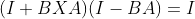 (I+BXA)(I-BA)=I
