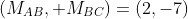 (M_{AB}, M_{BC})=(2,-7)