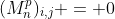 (M_n^p)_{i,j} = 0