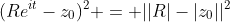 (Re^{it}-z_0)^2 = ||R|-|z_0||^2