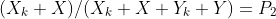 (X_k+X)/(X_k+X+Y_k+Y)=P_2