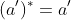 (a')^*=a'