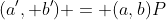 (a', b') = (a,b)P
