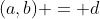 (a,b) = d