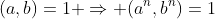 (a,b)=1 \Rightarrow (a^{n},b^{n})=1