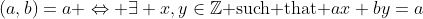 (a,b)=a \Leftrightarrow \exists x,y\in\mathbb{Z}\text{ such that }ax+by=a
