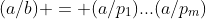 (a/b) = (a/p_1)...(a/p_m)