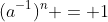 (a^{-1})^n = 1