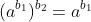 (a^{b_1})^{b_2}=a^{b_1\;b_2}.