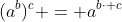 (a^b)^c = a^{b\cdot c}