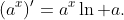 (a^x)^\prime=a^x\ln a.