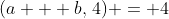 (a + b,\,4) = 4