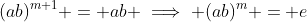 (ab)^{m+1} = ab \implies (ab)^m = e
