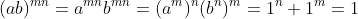 (ab)^{mn}=a^{mn}b^{mn}=(a^m)^n(b^n)^m=1^n 1^m=1