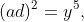 (ad)^2=y^5,
