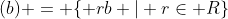 (b) = \{ rb | r\in R\}