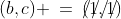 (b,c) \:=\:\rlap{////}(1,1)
