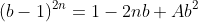(b-1)^{2n}=1-2nb+Ab^2