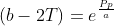 (b-2T)=e^\frac{Pp}{a}