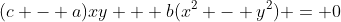 (c - a)xy + b(x^2 - y^2) = 0