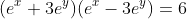(e^x+3e^y)(e^x-3e^y)=6