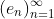 (e_n)^{\infty}_{n=1}