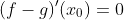 (f-g)'(x_0)=0