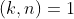 (k,n)=1