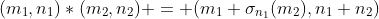 (m_1,n_1)*(m_2,n_2) = (m_1+\sigma_{n_1}(m_2),n_1+n_2)